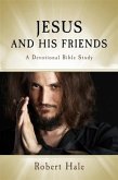 Jesus and His Friends (eBook, ePUB)