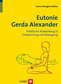 Eutonie Gerda Alexander (eBook, PDF) - Brieghel-Müller, Gunna