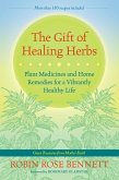 The Gift of Healing Herbs (eBook, ePUB)