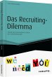 Das Recruiting-Dilemma - Bild 1