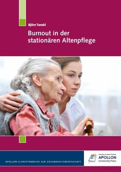 Burnout in der stationären Altenpflege - Tanski, Björn