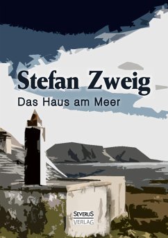 Das Haus am Meer - Zweig, Stefan