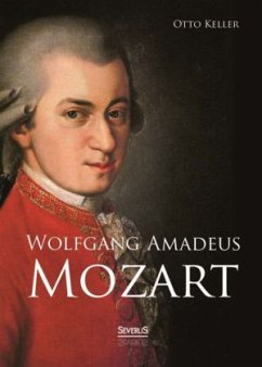 Wolfgang Amadeus Mozart - Keller, Otto