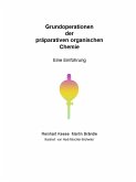 Grundoperationen der präparativen organischen Chemie (eBook, PDF)