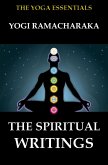 The Spiritual Writings of Yogi Ramacharaka (eBook, ePUB)