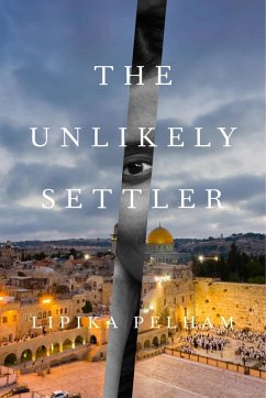 The Unlikely Settler (eBook, ePUB) - Pelham, Lipika