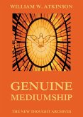 Genuine Mediumship (eBook, ePUB)