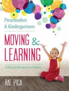 Cover Preschoolers and Kindergartners Moving and Learning (eBook, ePUB)