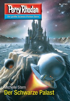 Der Schwarze Palast (Heftroman) / Perry Rhodan-Zyklus 