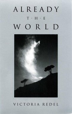 Already the World (eBook, ePUB) - Redel, Victoria