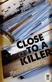 Close to a Killer (eBook, ePUB)