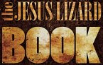 The Jesus Lizard Book (eBook, ePUB)