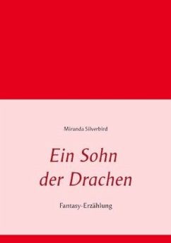 Ein Sohn der Drachen - Silverbird, Miranda