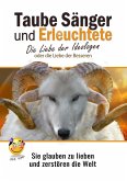 Taube Sänger und Erleuchtete