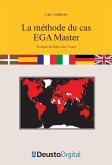 La méthode du cas EGA Master (eBook, PDF)