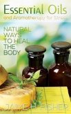 What Are Essential Oils and Aromatherapy? (eBook, ePUB) What Are Essential Oils and Aromatherapy? (eBook, ePUB)
