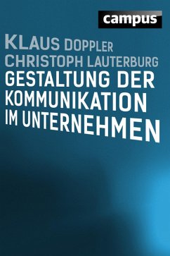 Gestaltung der Kommunikation im Unternehmen (eBook, ePUB) - Doppler, Klaus; Lauterburg, Christoph