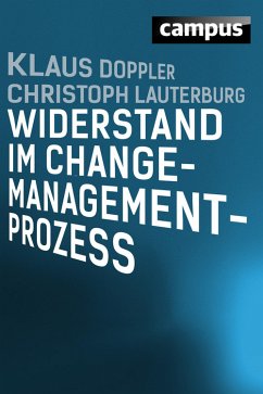 Widerstand im Change-Management-Prozess (eBook, ePUB) - Lauterburg, Christoph; Doppler, Klaus
