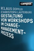 Gestaltung von Workshops im Change-Management-Prozess (eBook, ePUB)