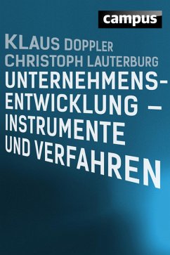 Unternehmensentwicklung - Instrumente und Verfahren (eBook, ePUB) - Doppler, Klaus; Lauterburg, Christoph