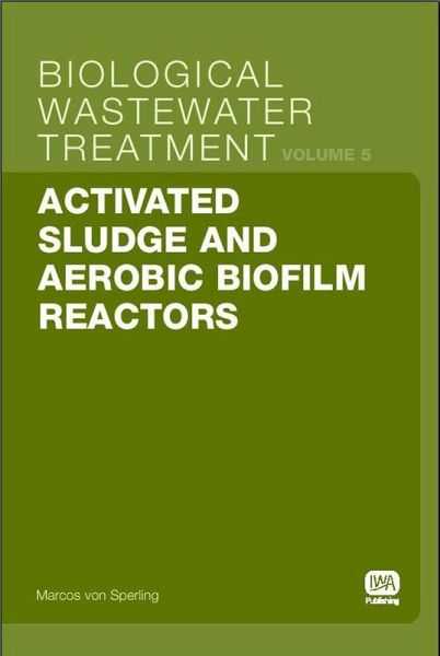 Activated Sludge and Aerobic Biofilm Reactors (eBook, PDF)