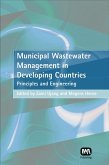 Municipal Wastewater Management in Developing Countries (eBook, PDF) Municipal Wastewater Management in Developing Countries (eBook, PDF)
