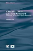 International Law and Sustainable Development (eBook, PDF) International Law and Sustainable Development (eBook, PDF)