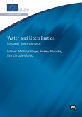 Water and Liberalisation (eBook, PDF) Water and Liberalisation (eBook, PDF)