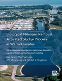 Biological Nitrogen Removal Activated Sludge Process in Warm Climates (eBook, PDF) Biological Nitrogen Removal Activated Sludge Process in Warm Climates (eBook, PDF)