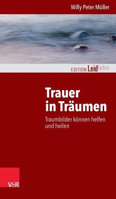 Trauer in Träumen (eBook, PDF) - Müller, Willy Peter