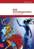 Ovid, Verwandlungsgeschichten (eBook, PDF)