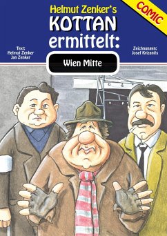 Kottan ermittelt: Wien Mitte - Zenker, Jan; Krizanits, Josef; Zenker, Helmut