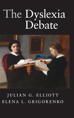 The Dyslexia Debate - Elliott, Julian G; Grigorenko, Elena L