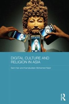 Digital Culture and Religion in Asia - Han, Sam; Nasir, Kamaludeen Mohamed