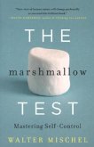 The Marshmallow Test