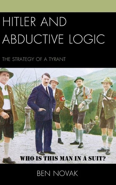 Hitler and Abductive Logic