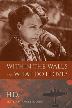 Within the Walls and What Do I Love? - H D