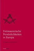 Freimaurerische Persönlichkeiten in Europa