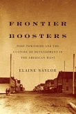 Frontier Boosters: Port Townsend and the Culture of Development in the American West, 1850-1895