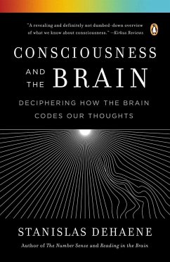 Consciousness and the Brain - Dehaene, Stanislas