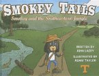 Smokey Tails: Smokey and the Southeastern Jungle