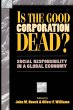 Is the Good Corporation Dead? - Bild 1