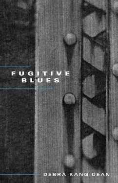 Fugitive Blues - Dean, Debra Kang