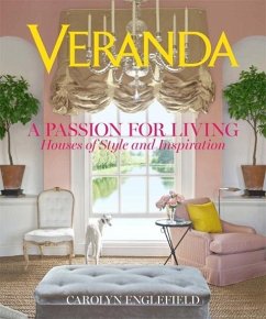 Veranda: A Passion for Living - Englefield, Carolyn; Veranda