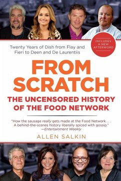 From Scratch: The Uncensored History of the Food Network - Salkin, Allen