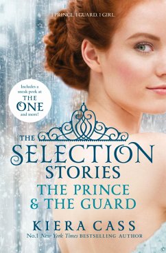 The Selection Stories: The Prince and The Guard - Cass, Kiera