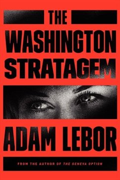The Washington Stratagem - Lebor, Adam