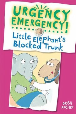 Little Elephant's Blocked Trunk - Archer, Dosh