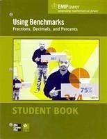 Empower Math, Using Benchmarks: Fractions, Decimals, and Percents, Student Edition - Contemporary