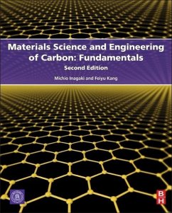 Materials Science and Engineering of Carbon: Fundamentals - Inagaki, Michio;Kang, Feiyu